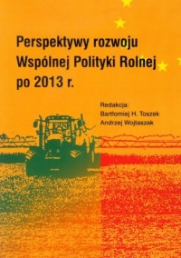 Perspektywy rozwoju Wspólnej Polityki - okładka książki