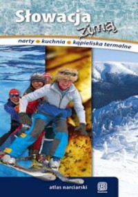 Słowacja Zimą + mapa ośrodków narciarskich - okładka książki