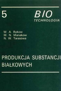 Biotechnologia. Zeszyt 5. Produkcja - okładka książki