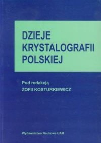 Dzieje krystalografii polskiej - okładka książki