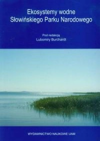 Ekosystemy wodne Slowińskiego Parku - okładka książki