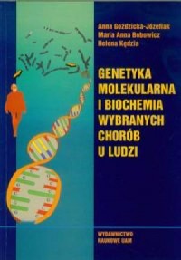 Genetyka molekularna i biochemia - okładka książki