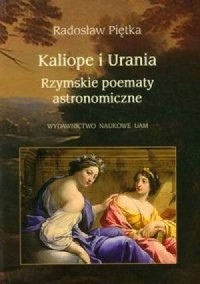 Kaliope i Urania. Rzymskie poematy - okładka książki