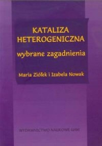 Kataliza heterogeniczna - wybrane - okładka książki