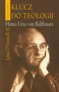 Klucz do teologii Hansa Ursa von - okładka książki