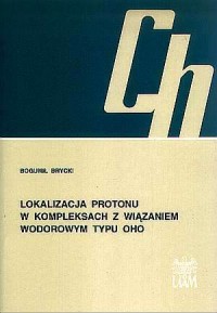 Lokalizacja protonu w kompleksach - okładka książki