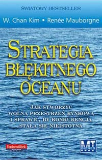 Strategia błękitnego oceanu. Jak - okładka książki