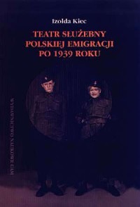 Teatr służebny polskiej emigracji - okładka książki