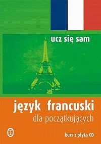 Ucz się sam. Język francuski dla - okładka podręcznika