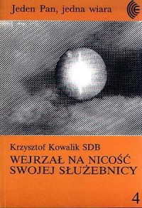 Wejrzał na nicość swojej służebnicy. - okładka książki