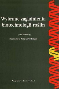 Wybrane zagadnienia biotechnologii - okładka książki