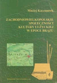 Zachodniowielkopolskie ugrupowania - okładka książki