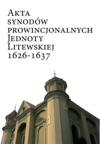 Akta synodów prowincjonalnych Jednoty - okładka książki