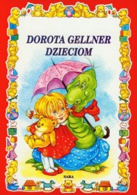 Dorota Gellner dzieciom - okładka książki