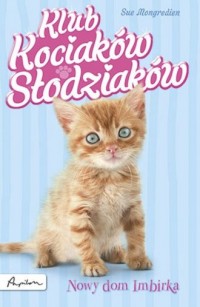 Klub Kociaków Słodziaków. Nowy - okładka książki