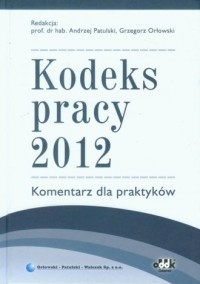 Kodeks pracy 2012. Komentarz dla - okładka książki