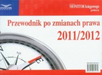 Przewodnik po zmianach prawa 2011/2012 - okładka książki