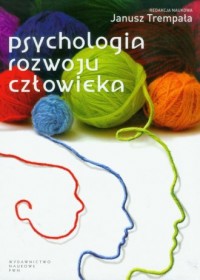 Psychologia rozwoju człowieka - okładka książki
