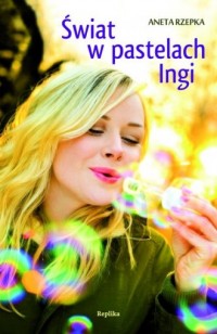 Świat w pastelach Ingi - okładka książki