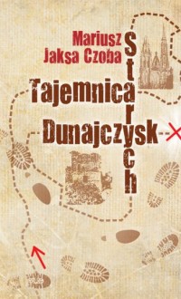 Tajemnica Starych Dunajczysk - okładka książki