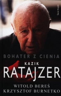 Bohater z cienia Kazik Ratajzer - okładka książki