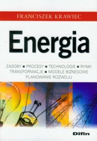 Energia. Zasoby, procesy technologie, - okładka książki