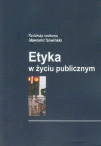 Etyka w życiu publicznym - okładka książki