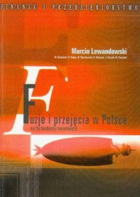 Fuzje i przejęcia w Polsce - okładka książki