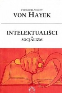 Intelektualiści a socjalizm - okładka książki