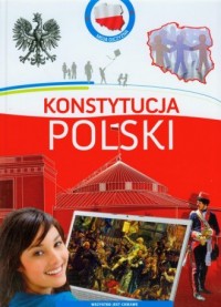 Konstytucja Polski. Moja Ojczyzna - okładka książki