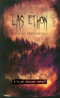 Las Ethon i duchy przeszłości - okładka książki