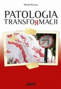 Patologia transormacji - okładka książki