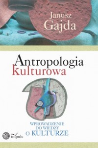 Antropologia kulturowa cz. 1. Wprowadzenie - okładka książki