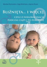 Bliźnięta i więcej czyli o wieloraczkach - okładka książki