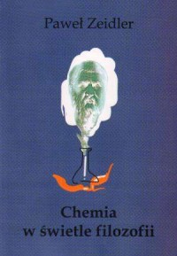 Chemia w świetle filozofii - okładka książki