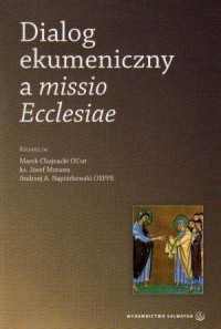 Dialog ekumeniczny a missio Ecclesiae - okładka książki