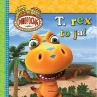Dinopociąg. T.rex to ja! - okładka książki