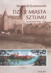 Dzieje miasta Sztumu w latach 1416-1772 - okładka książki