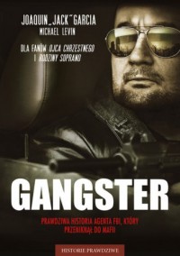 Gangster. Prawdziwa historia agenta - okładka książki