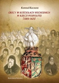 Grecy w Kościołach wschodnich w - okładka książki
