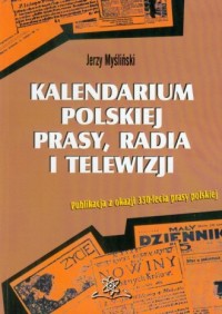 Kalendarium polskiej prasy, radia - okładka książki