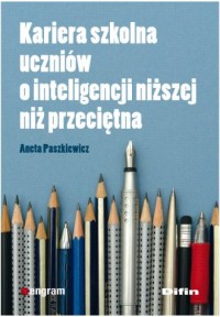 Kariera szkolna uczniów o inteligencji - okładka książki