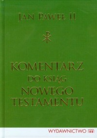 Komentarz do Ksiąg Nowego Testamentu - okładka książki