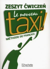 Le Nouveau Taxi 2. Język francuski. - okładka podręcznika