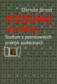 Mieszkanie się należy... Studium - okładka książki