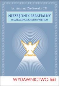 Niezbędnik parafialny. O sakramencie - okładka książki