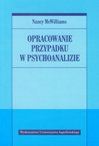 Opracowanie przypadku w psychoanalizie - okładka książki