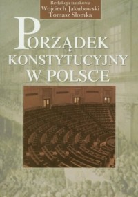 Porządek konstytucyjny w Polsce - okładka książki