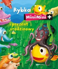 Rybka MiniMini i prezent urodzinowy - okładka książki