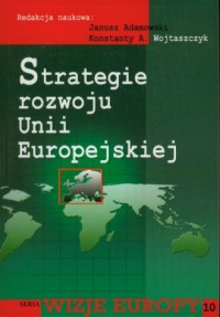 Strategie rozwoju Unii Europejskiej - okładka książki